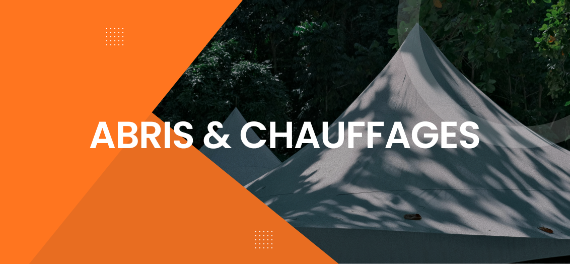 Abris & Chauffages